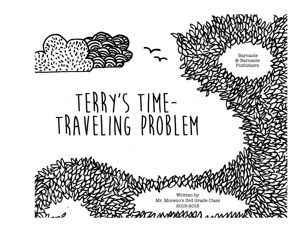 Field Trip Book of the Week Terry’s TimeTraveling Problem 826LA